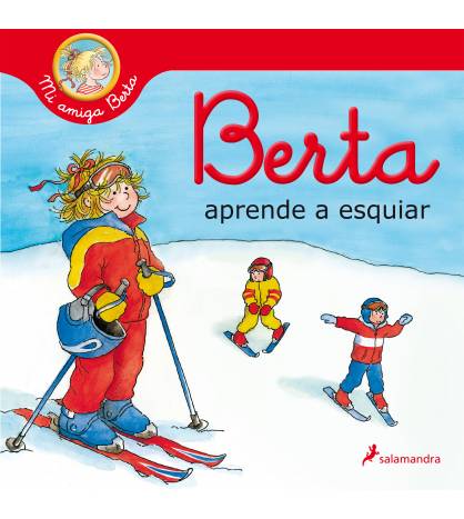 Berta aprende a esquiar (Mi amiga Berta) Infantil 9788418174544 Liane Schneider