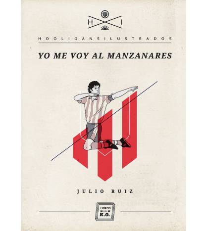 Yo me voy al Manzanares Librería 9788493933678 Ruiz, Julio