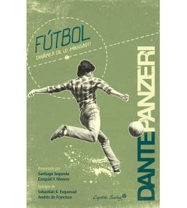 Fútbol. Dinámica de lo impensado Librería 9788493898588 Panzeri, Dante