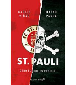 St. Pauli. Otro fútbol es posible Librería 9788494645396 Vi?as, Carles,Parra, Natxo
