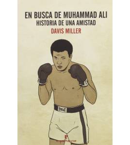 En busca de Muhammad Ali Boxeo 9788416544226 Davis Miller