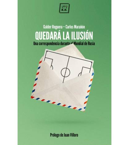 Quedará la ilusión Librería 9788417678180 Reguera Olabarri, Galder,Marañón Canal, Carlos