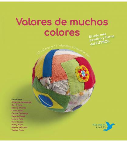 Valores de muchos colores Infantil 9788494890666 Núñez Pereira, Cristina,R. Valcárcel, Rafael