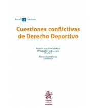 Cuestiones conflictivas de Derecho Deportivo Librería 9788413556314 Sánchez Pino, Antonio José,y otros (et al)