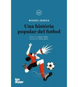 Una història popular del futbol (ed. catalán) Librería 9788416855445 Correia, Mickaël
