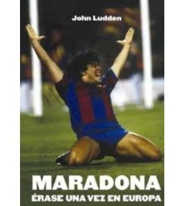 Maradona. Erase una vez en Europa Librería 9788412253887