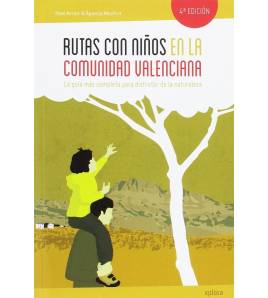 Rutas con niños en la Comunidad Valenciana Montaña 9788415797357 Arraiz Garcia, Noel,Monfort Peris, Agueda