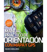 Manual práctico de orientación con mapa y GPS Librería 9788498294354 Caballero Molano, David