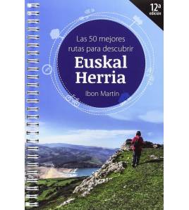 Las mejores rutas para descubrir Euskal Herria|MARTIN ALVAREZ, IBON|Montaña|9788494629730|LDR Sport - Libros de Ruta