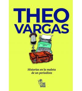 Theo Vargas|Vargas-Machuca López, Teodosio|Fútbol|9788409159123|LDR Sport - Libros de Ruta