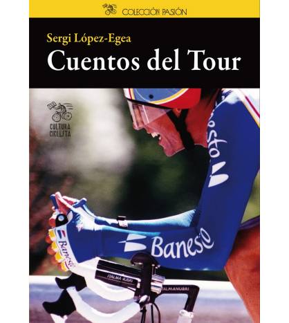 Cuentos del Tour Crónicas / Ensayo 978-84-941898-4-5 Sergi López-Egea