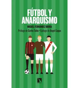Fútbol y anarquismo Librería 9788490979013 Fernández Ubiría, Miguel