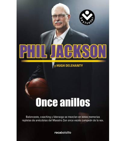 Once anillos|Jackson, Phil,Delehanty, Hugh|Baloncesto|9788416240579|LDR Sport - Libros de Ruta