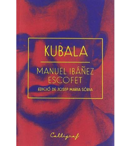 Kubala Librería 9788494919992 Ibáñez Escofet, Manuel