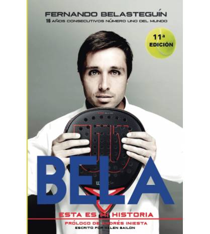 Fernando Belasteguín|Bailon Delgado, Valen|Librería|9788494354724|LDR Sport - Libros de Ruta
