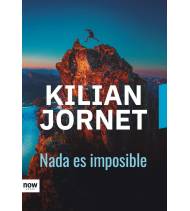 Nada es imposible Montaña 9788416245673 Jornet i Burgada, Kilian