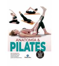 Anatomía & pilates (Color)|Perelló, Carmen - Ferrón, Myriam|Fitness|9788499107479|LDR Sport - Libros de Ruta