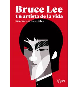 Bruce Lee. Un artista de la vida|Lee, Bruce|Artes marciales|9788418223150|LDR Sport - Libros de Ruta