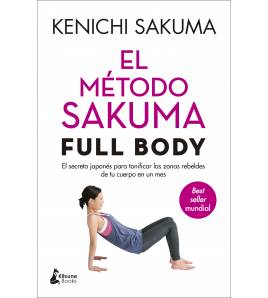El método Sakuma Full Body|Sakuma, Kenichi|Artes marciales|9788416788408|LDR Sport - Libros de Ruta