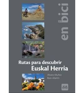 Rutas para descubrir Euskal Herria en bici Guías / Viajes 978-84-937133-9-3