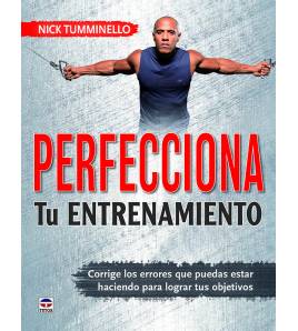 Perfecciona tu entrenamiento|Tumminello, Nick|Librería|9788416676712|LDR Sport - Libros de Ruta