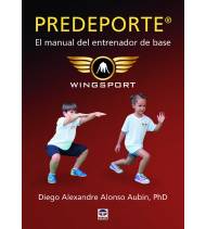 Predeporte. El Manual del entrenador de base Librería 9788418655005 Alonso Aubin, Diego Alexandre