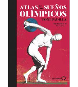 Atlas de los sueños olímpicos Librería 9788408226024 Toni Padilla,Sr. García