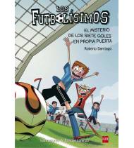 Los Futbolísimos 2: El misterio de los siete goles en propia puerta|Santiago, Roberto|Infantil|9788467552089|LDR Sport - Libros de Ruta