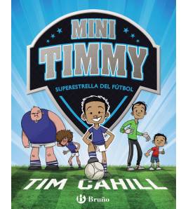 Mini Timmy - Superestrella del fútbol Librería 9788469621738 Tim Cahill
