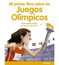 Mi primer libro sobre los Juegos Olímpicos|Vicente Muñoz Puelles|Infantil|9788469865712|LDR Sport - Libros de Ruta