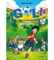 La unión hace la fuerza (Serie ¡Gol! 4)|Luigi Garlando|Infantil|9788484416128|LDR Sport - Libros de Ruta