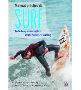 Manual práctico de surf|Piniella Mencía, Zuleyka,Valea Puertas, Alberto|Más deportes|9788479029753|LDR Sport - Libros de Ruta