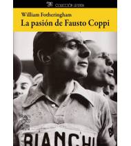 La pasión de Fausto Coppi|William Fotheringham|Biografías|9788494352218|LDR Sport - Libros de Ruta