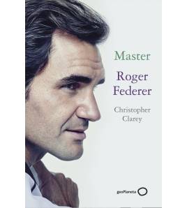 Master - Roger Federer Tenis 9788408246329 Christopher Clarey