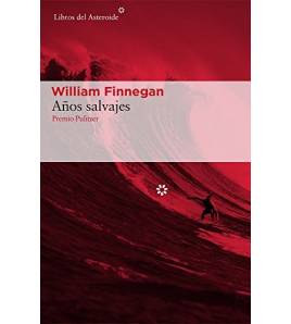 Años salvajes. Mi vida y el surf|Finnegan William|Más deportes|9788416213887|LDR Sport - Libros de Ruta