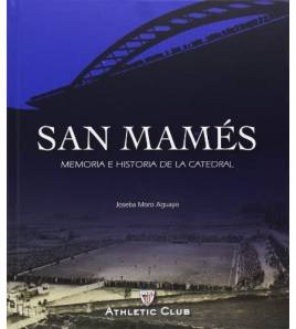 San Mamés. Memoria e historia de la catedral Librería 9788461666782