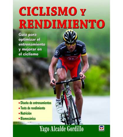 Ciclismo y rendimiento. Guía para optimizar el entrenamiento y mejorar en el ciclismo|||9788479028695|LDR Sport - Libros de Ruta
