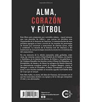 Alma, corazón y fútbol Fútbol 978-84-18608-95-7 José Francisco Alenza García