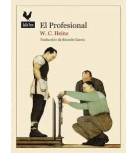El Profesional|Heinz, Wilfred Charles|Boxeo|9788493856953|LDR Sport - Libros de Ruta