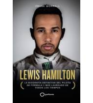 Lewis Hamilton. La biografía definitiva del piloto de Fórmula 1 más laureado de todos los tiempos||Más deportes|9788408252948|LDR Sport - Libros de Ruta