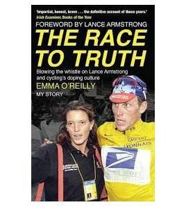 The Race to Truth|Emma O'Reilly, Shannon Kyle|Ciclismo|9780552171076|LDR Sport - Libros de Ruta