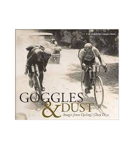 Goggles & Dust: Images from Cycling's Glory Days Inglés 978-1937715298 The Horton Collection
