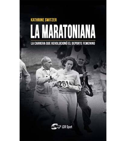 La maratoniana  9788412277623 Kathrine Switzer