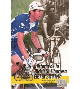 Historia de la Bicicleta Eibarresa - Euskal Bizikleta|Javier Bodegas, Juan Dorronsoro|Ciclismo|9788487812477|LDR Sport - Libros de Ruta