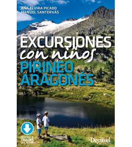 Excursiones con niños por el Pirineo Aragonés||Montaña|9788498295917|LDR Sport - Libros de Ruta