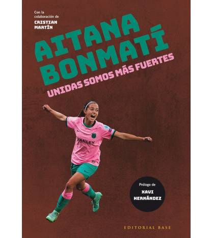 Aitana Bonmatí. Unidas somos más fuertes||Fútbol|9788418715402|LDR Sport - Libros de Ruta