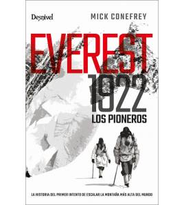 Everest 1922. Los pioneros Montaña 978-84-9829-600-6