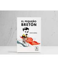 El pequeño bretón||Biografías|9789585979598|LDR Sport - Libros de Ruta