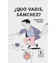 ¿Quo vadis, Sánchez?||Ficción|9789585355026|LDR Sport - Libros de Ruta