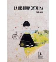 La instrumentalina Novelas / Ficción 978-958-59795-4-3